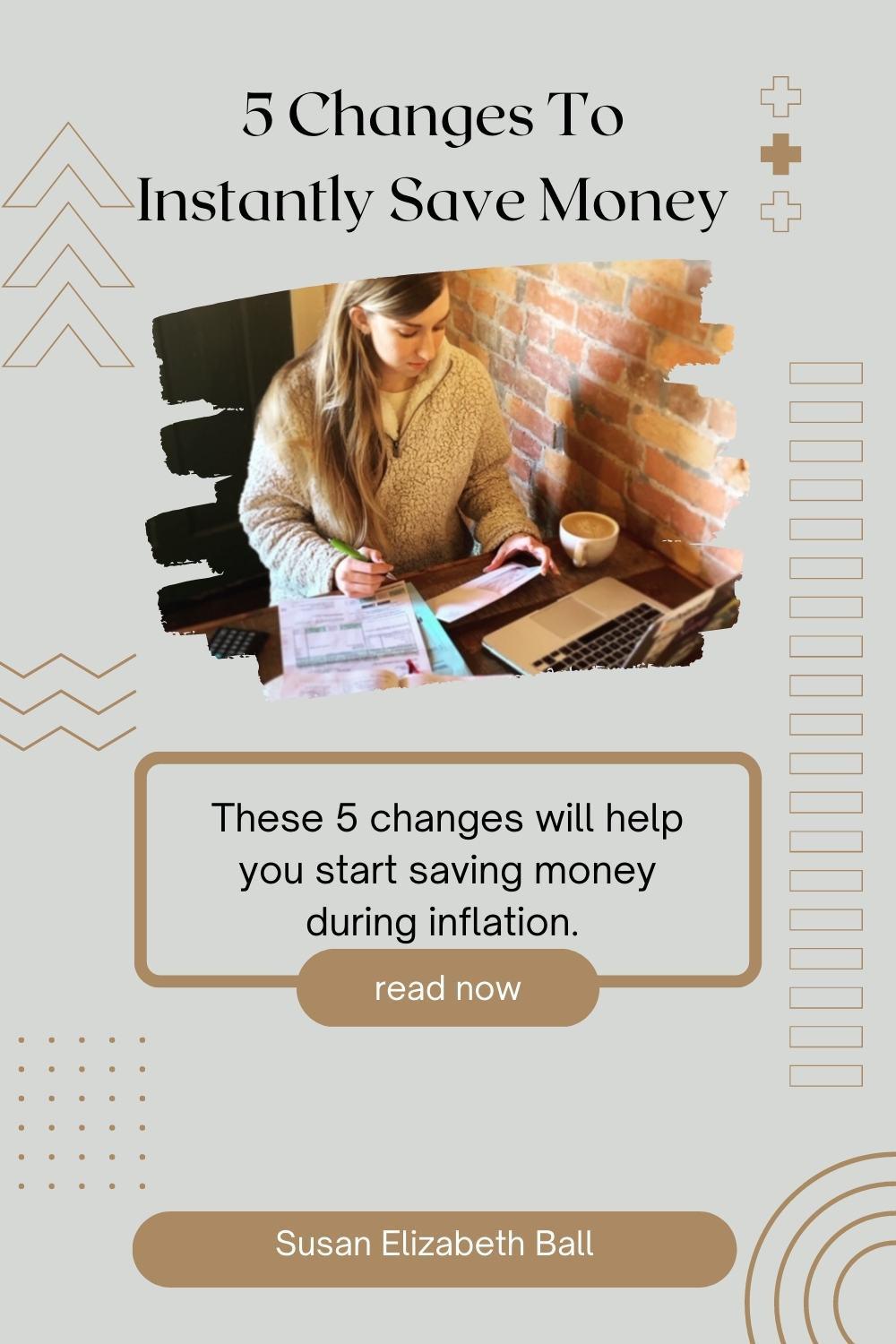 5 Changes To Instantly Save Money
